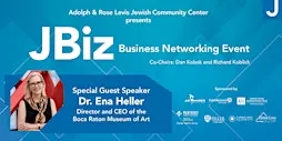 Adolph & Rose Levis JCC presents JBiz, A Business Networking Event Series