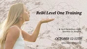 Reiki Level 1 Training Weekend