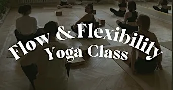 Flow & Flexibility | Beginner Yoga Class & Foundation of Yoga 6-Week Course