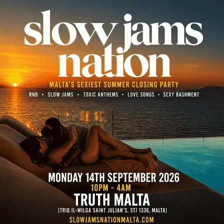 SLOW JAMS NATION in MALTA - Sexiest Summer Closing Party