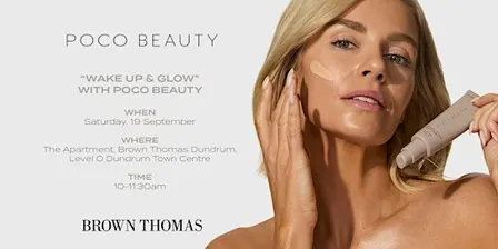 “Wake Up & Glow” with Poco Beauty