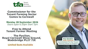 Free Meeting - Commissioner for the Tenant Farming Sector Visits Cornwall