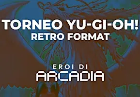 Torneo Local Retro Format Yu-Gi-Oh!