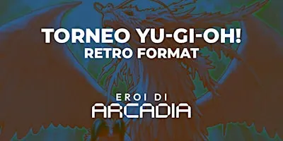Torneo Local Retro Format Yu-Gi-Oh!