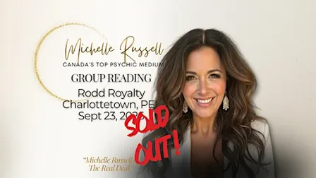 Charlottetown  Sep 23  - SOLD OUT  Psychic Medium Group Reading