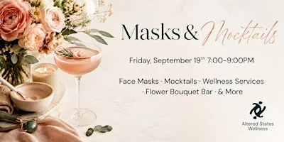 Masks & Mocktails: A Luxury Wellness Experience
