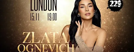 ZLATA OGNEVICH |  15 of November |  London