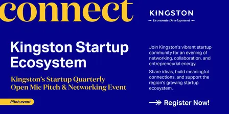 Kingston Startup Quarterly Open Mic Pitch & Networking Event