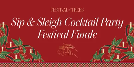 Sip & Sleigh Cocktail Party- Festival Finale