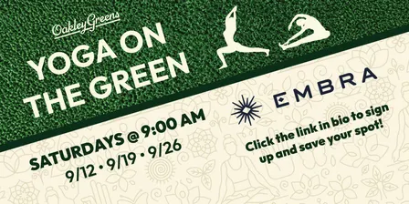 Yoga on the Green with Embra + Oakley Greens!