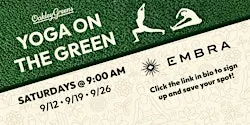 Copy of Yoga on the Green with Embra + Oakley Greens!