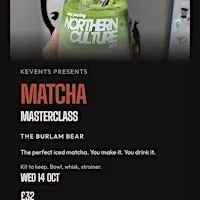 Matcha Masterclass