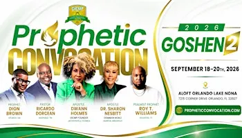 GICMP PROPHETIC CONVOCATION 2026 - GOSHEN 2  - ORLANDO, FLORIDA
