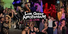 Live Queer Amsterdam like LOCAL: History, Nightlife & Beyond