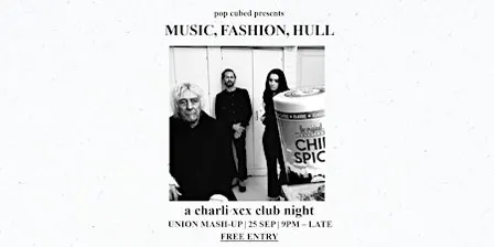Pop³ presents: Music, Fashion, Hull