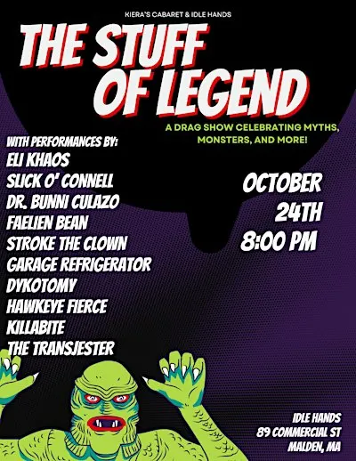 The Stuff of Legend: Presented by Kiera's Cabaret & Idle Hands