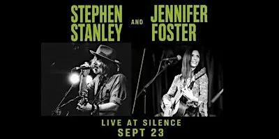 Stephen Stanley and Jennifer Foster Live @ Silence