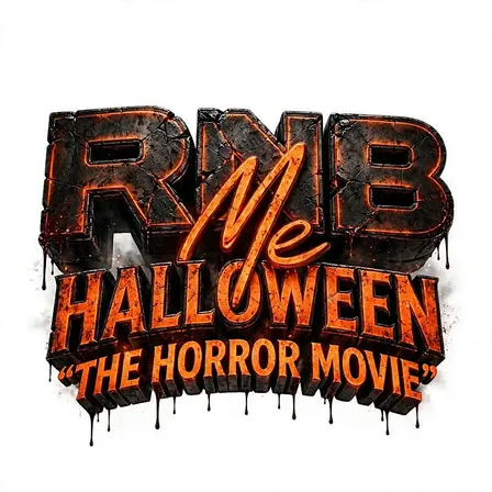RNB Me HALLOWEEN "THE HORROR MOVIE"