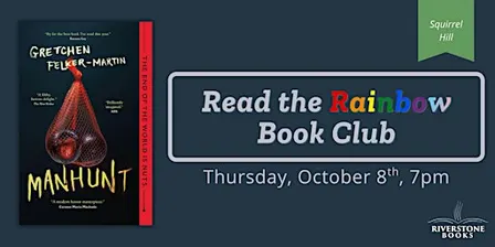 Read the Rainbow Book Club (Squirrel Hill) ft. Manhunt