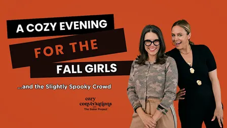 A Cozy Evening For the Fall Girls and the Slightly Spooky Crowd