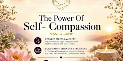 The Power of Self- Compassion