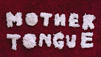 "Mother Tongue" Contemporary Art Pop-up Event