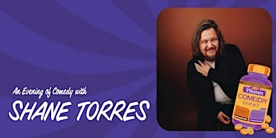 Vitamin Come(D)y: Shane Torres