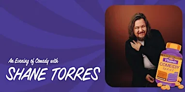 Vitamin Come(D)y: Shane Torres