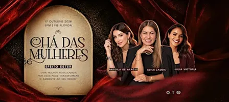 CHÁ DAS MULHERES 2026 | EFEITO ESTER