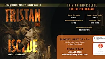 Opera by Request presents Wagner's Tristan und Isolde