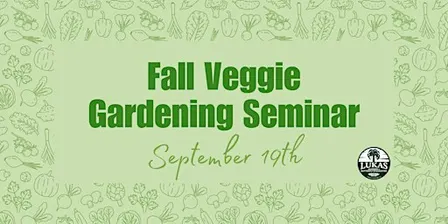 Fall Veggie Gardening Seminar