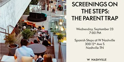 Screenings on the Steps: The Parent Trap