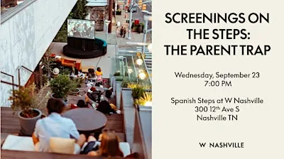 Screenings on the Steps: The Parent Trap