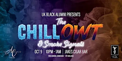 The Chill OWT and smoke signals: UK Black Alumni Friday Happy Hour