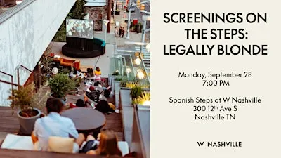 Screenings on the Steps: Legally Blonde
