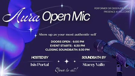 Aura Open Mic: Soul Speak, Soul Sing