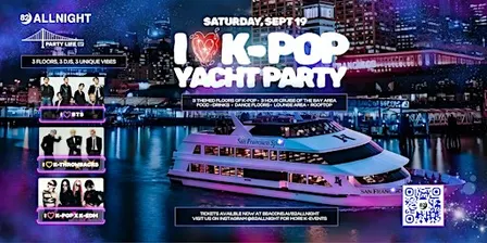 I Love K-Pop Yacht Party 21+ | SF Spirit Hornblower | 82ALLNIGHT