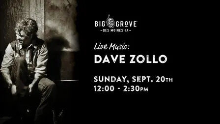 Live Music on the Patio with Dave Zollo | Big Grove Des Moines