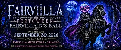 Fairvilla Fest-O-Ween FairVillains Ball