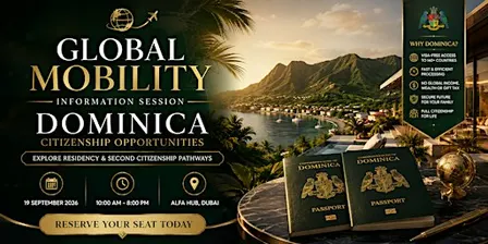 Global Mobility Information Session | Residency & Second Citizenship |Dubai