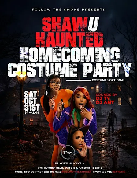 ShawU Haunted Homecoming :The Main Event.