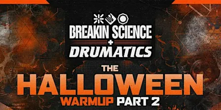 Breakin Science x Drumatics Leicester | Halloween D&B Warm up