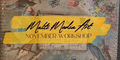 NOV ART WORKSHOP - Mixed Media Art