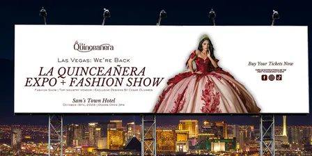ROUND 2: LAS VEGAS |  LA QUINCEAÑERA  EXPO + FASHION SHOW