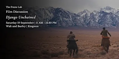 Django Unchained - Film Discussion