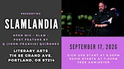 Slamlandia ft. Q (John-Francis) Quiñonez