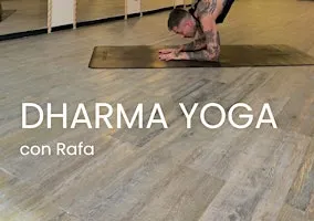 DHARMA YOGA con RAFA