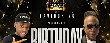 RAVING KING BIRTHDAY BASH