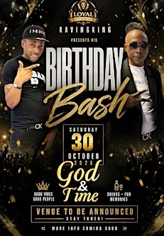 RAVING KING BIRTHDAY BASH