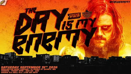 Focus Pro Wrestling - THE DAY IS MY ENEMY
